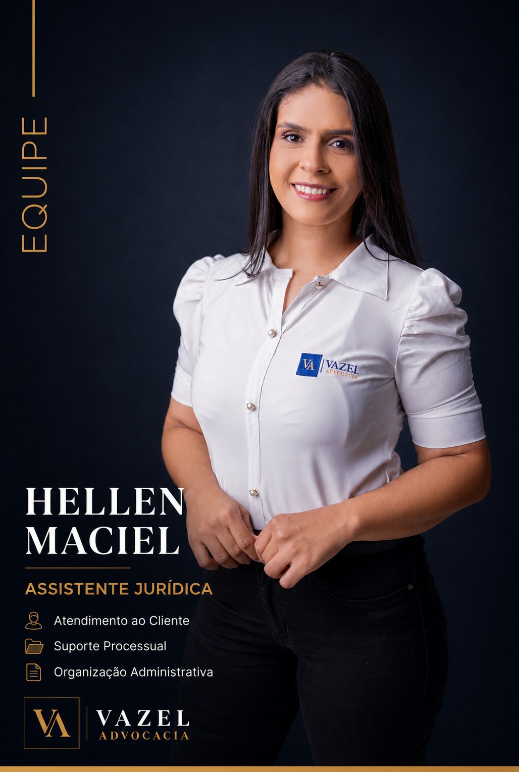 Hellen Maciel, Assistente Jurídica — Atendimento ao cliente, suporte processual e organização administrativa